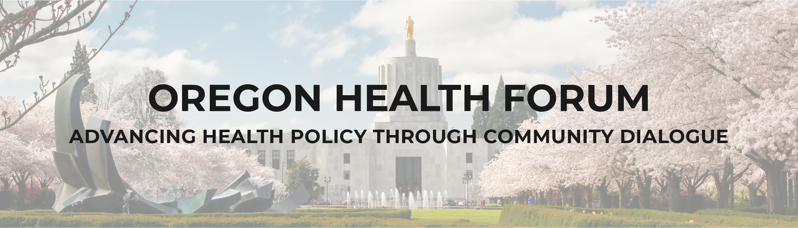 OREGON HEALTH FORUM