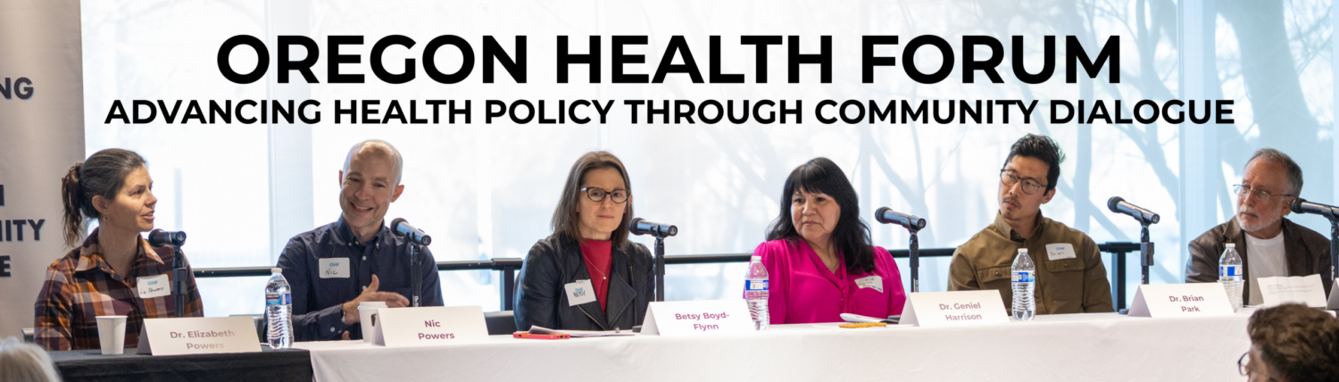 OREGON HEALTH FORUM